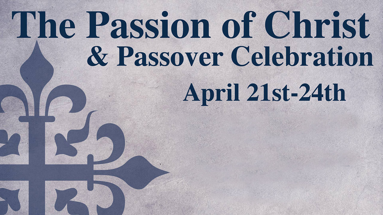 Remnant Fellowship - Resurrection of Christ and Passover 2016