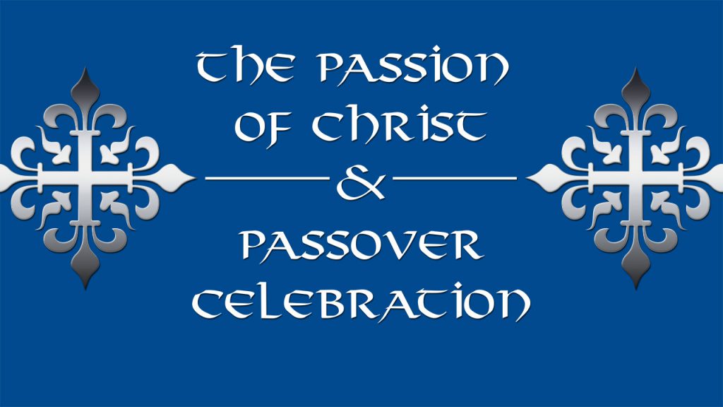Remnant Fellowship - Resurrection of Christ and Passover 2014