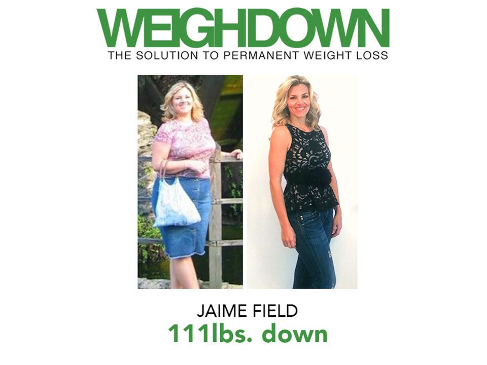 Weigh Down Before & After Jaime Field