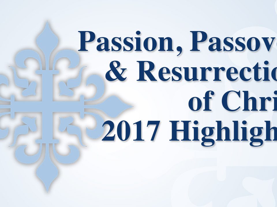 remnant fellowship passover highlights