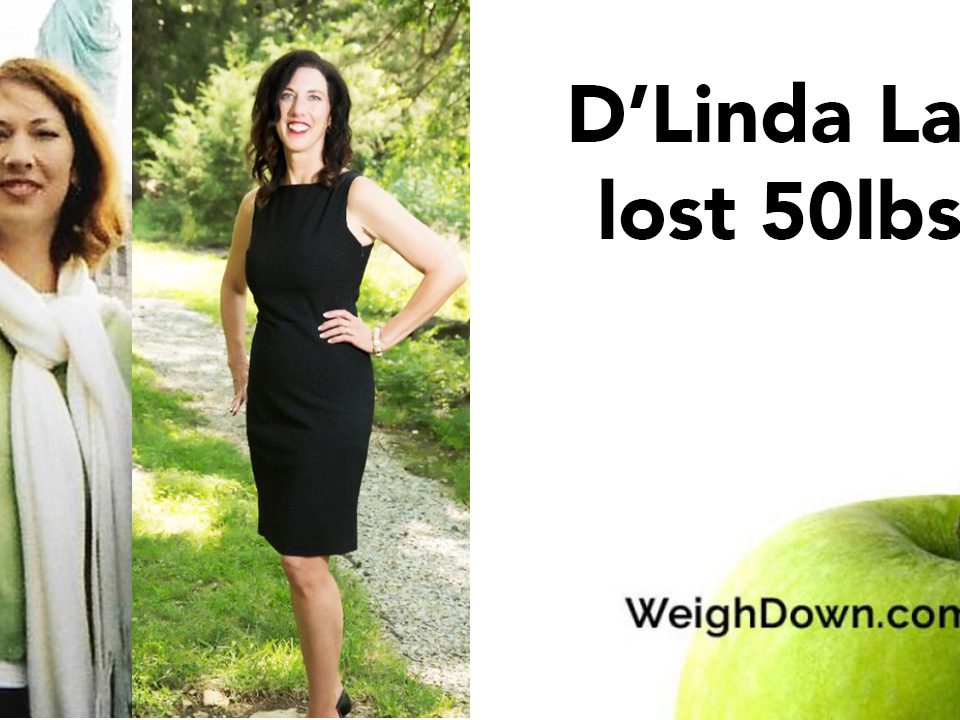 Weigh Down Before & After D'Linda Law