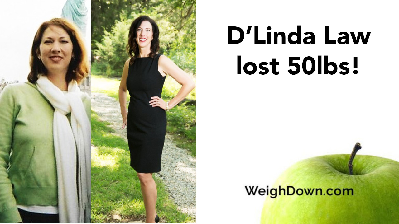 Weigh Down Before & After D'Linda Law 