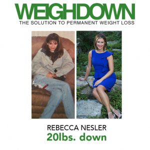 Weigh Down Before & After