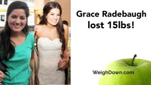 Weigh Down Before & After Grace Radebaugh