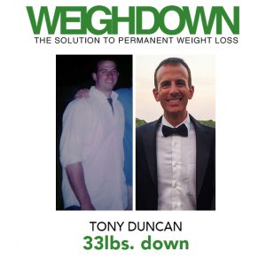 Weigh Down Before & After Tony Duncan