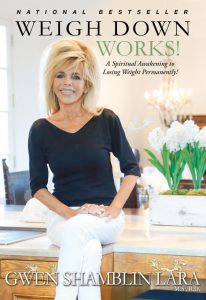 Gwen Shamblin Lara's latest book "Weigh Down Works!"